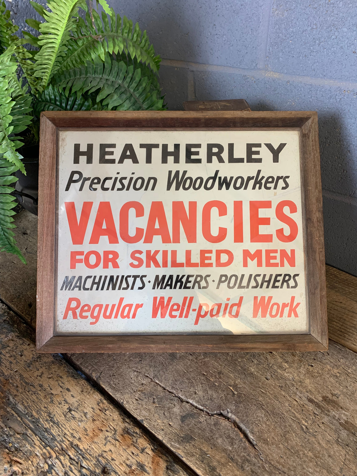 A "Vacancies for Skilled Men..." trade sign
