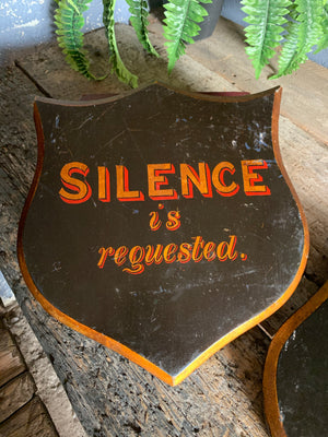 A hand-painted Victorian religious sign - Silence is requested